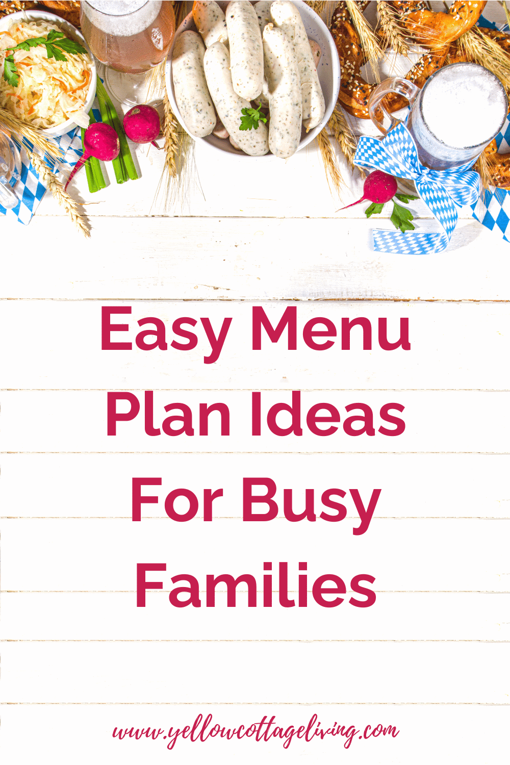 Easy Menu Plan Ideas for Your Family | Yellow Cottage Living